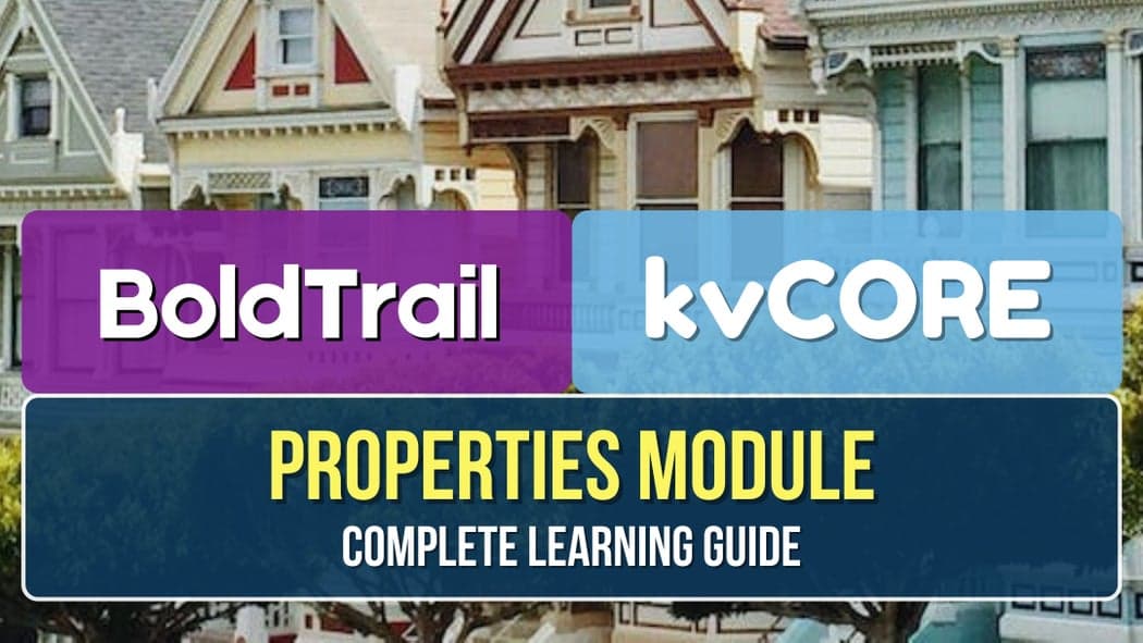 BoldTrail and kvCORE Listings & Property Management Module