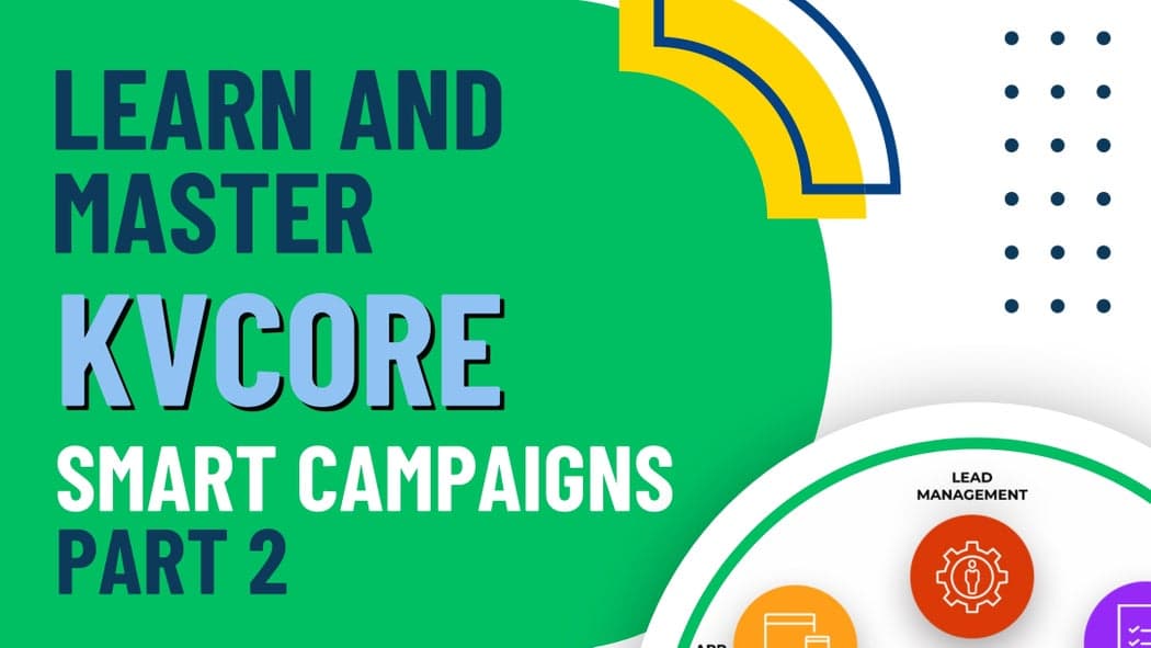 kvCORE Smart Campaign - Campaign Settings